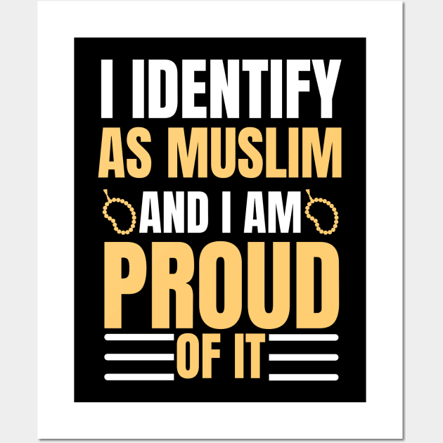i identify as muslim and i am proud of it Wall Art by Drawab Designs
